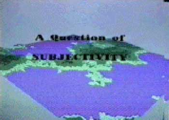 A Question of Subjectivity